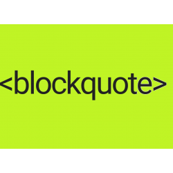 blockquote